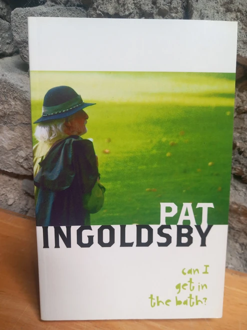 Pat Ingoldsby - Can I Get in the Bath? - PB