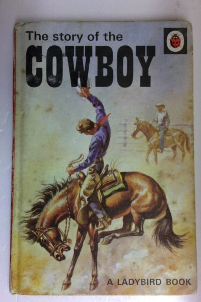 The Story of the Cowboy (Vintage Ladybird)