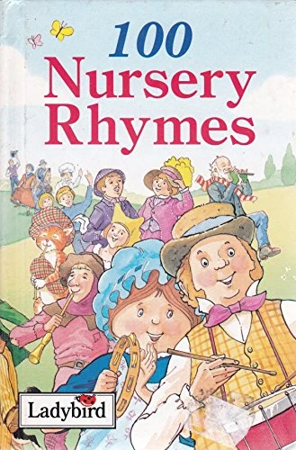 100 Nursery Rhymes (Ladybird)