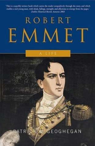 Patrick M. Geoghegan - Robert Emmet : A Life  ( 2nd Edition) - PB  - BRAND NEW