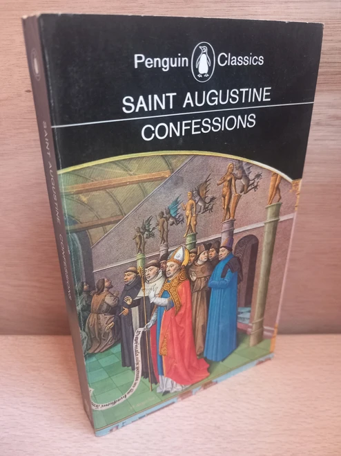 Saint Augustine - Confessions (Penguin Classics 1973 PB- Translation by  R.S Pine-Coffin)