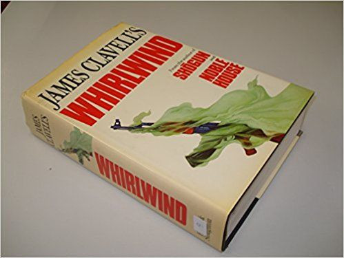 James Clavells / Whirlwind: The Sixth Novel of the Asian Saga (Hardback)
