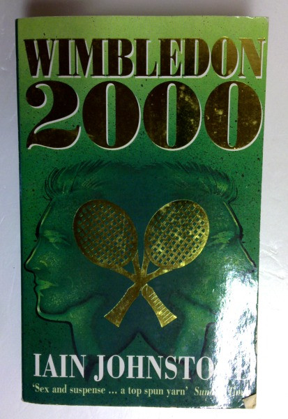 Iain Johnstone / Wimbledon 2000 (Older Edition Small Paperback)
