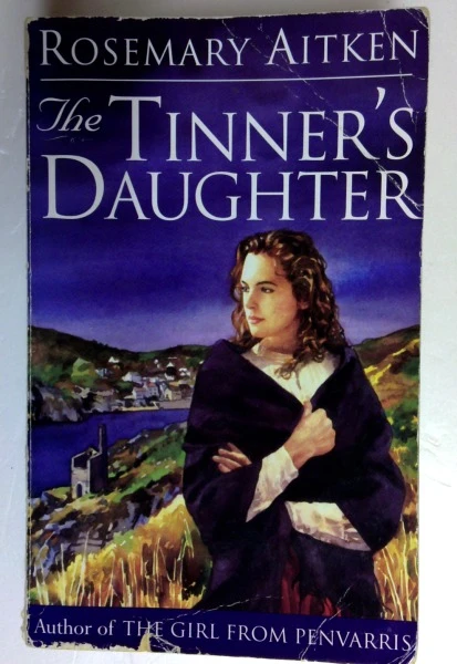 Rosemary Aitken / The Tinner's Daughter (Older Edition Small Paperback)