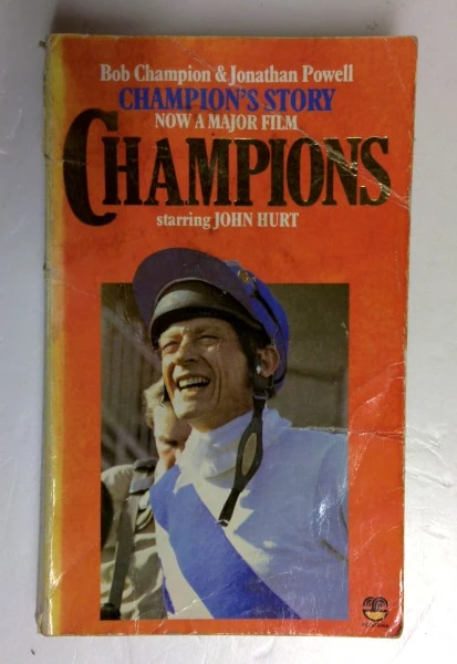 Bob Champion Mbe / Champion's Story: A Great Human Triumph (Older Edition Small Paperback)