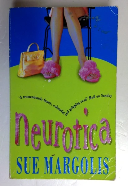 Sue Margolis / Neurotica (Older Edition Small Paperback)