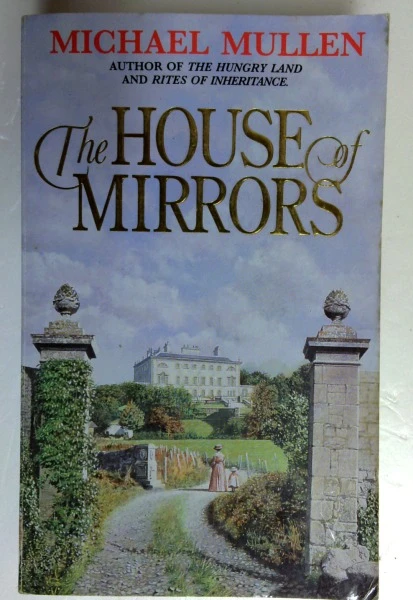 Michael Mullen / The House of Mirrors (Older Edition Small Paperback)