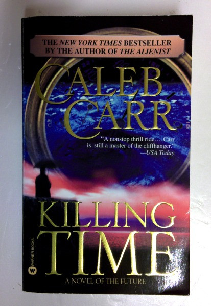 Caleb Carr / Killing Time (Older Edition Small Paperback)