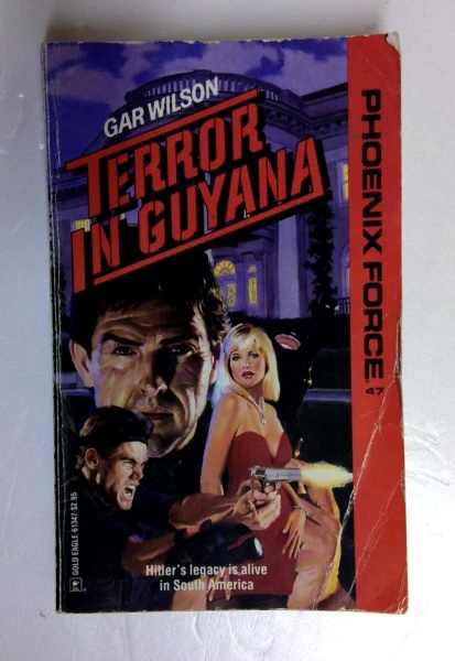 Gar Wilson / Terror in Guyana (Phoenix Force) (Older Edition Small Paperback)