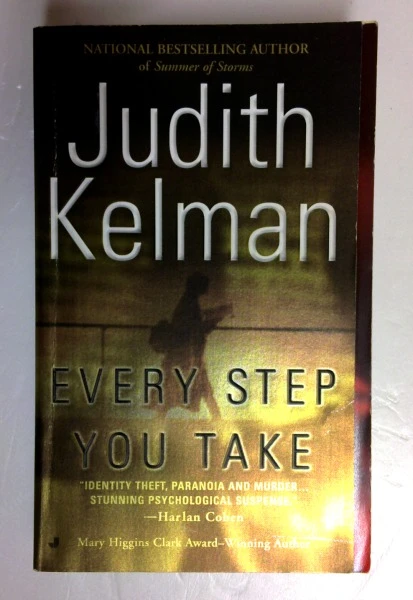 Judith Kelman / Every Step You Take (Older Edition Small Paperback)
