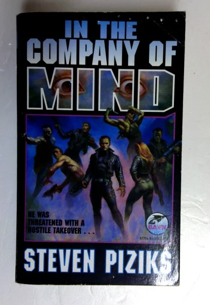 Steven Piziks / In the Company of Mind (Older Edition Small Paperback)