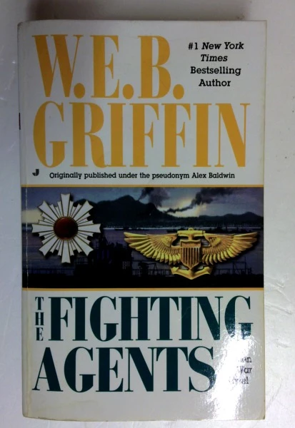 W.E.B. Griffin / Fighting Agents, the: 4 (Men at War) (Older Edition Small Paperback)