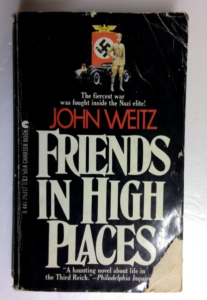 John Weitz / Friends in High Places (Older Edition Small Paperback)