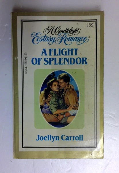 Joellyn Carroll / Title: A Flight of Splendor (Older Edition Small Paperback)