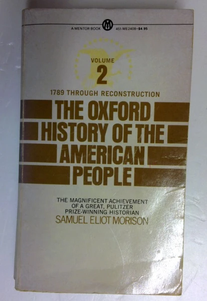 Oxford History of American People (Older Edition Small Paperback)