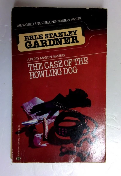 Erle Stanley Gardner / Case of the Howling Dog (Older Edition Small Paperback)