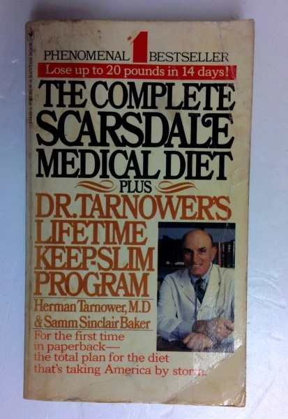 Herman Tarnower And Samm Sinclair Baker / The Complete Scarsdale Medical Diet Plus Dr. Tarnower's Lifetime Keep-Slim Program (Older Edition Small Paperback)