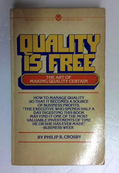 Philip B. Crosby / Quality is Free: The Art of Making Quality Certain (Mentor Books) (Older Edition Small Paperback)