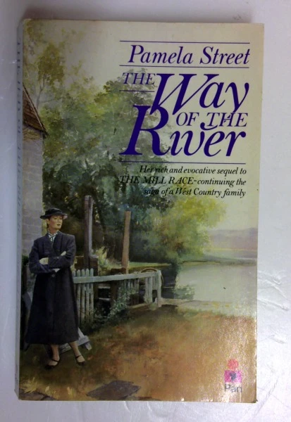 Pamela Street / Way of the River (Older Edition Small Paperback)