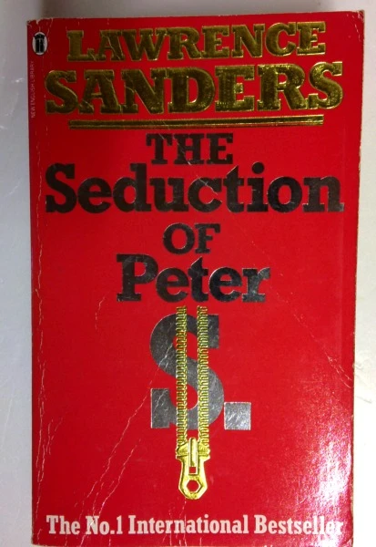 Lawrence Sanders / The Seduction of Peter S. (Older Edition Small Paperback)