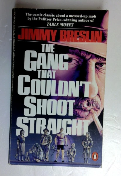 Jimmy Breslin / Gang That Couldn't Shoot Straight (Older Edition Small Paperback)