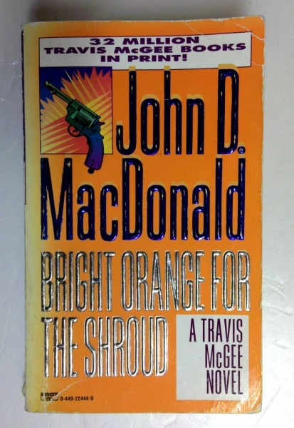 John D. Macdonald / Bright Orange for the Shroud (Older Edition Small Paperback)