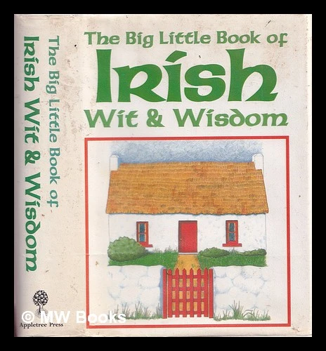 Mary Dowling Daley / The Big Little Book of Irish Wit and Wisdom (Hardback)
