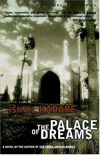 Ismail Kadare / The Palace of Dreams (Hardback)