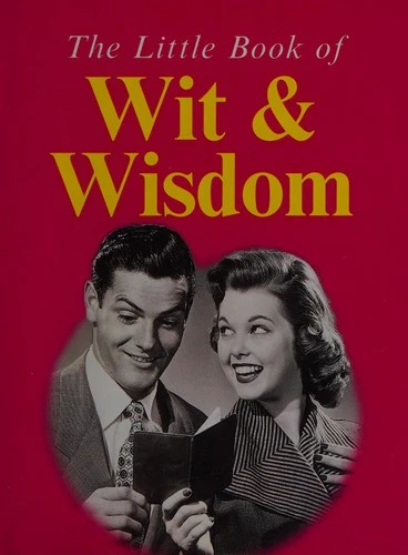 Rosanna Kelly / The little book of wit and wisdom (Hardback)