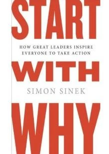 Simon Sinek / Start with why (Hardback)