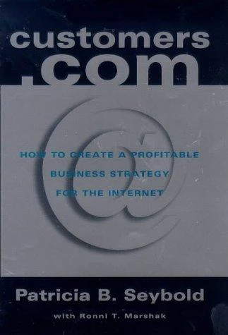 Patricia B. Seybold / Customers.Com (Hardback)