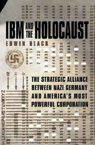 Edwin Black / IBM and the Holocaust (Hardback)