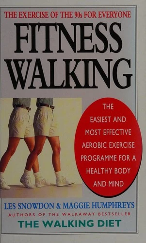 Les Snowdon / Fitness walking (Hardback)