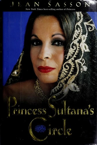 Jean P. Sasson / Princess Sultana's circle (Hardback)
