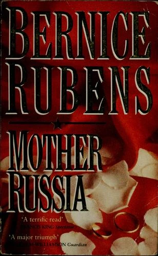 Bernice Rubens / Mother Russia (Hardback)