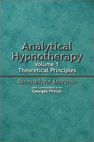 Jacquelyne A. Morison / Analytical hypnotherapy (Hardback)