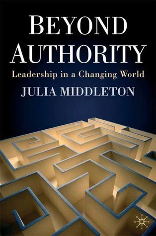 Julia Middleton / Beyond Authority (Hardback)