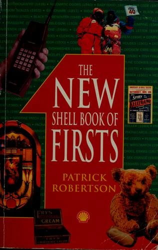 Patrick Robertson / The new Shell book of firsts (Hardback)