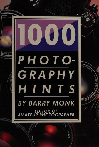 Barry Monk / 1000 photography hints (Hardback)