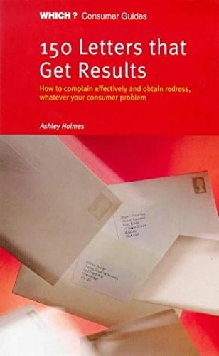 Consumers' Association / 150 Letters That Get Results (Large Paperback)