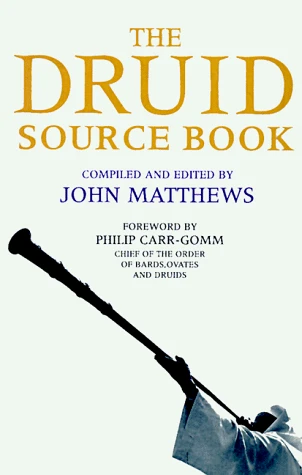 John Matthews / The Druid Source Book (Large Paperback)