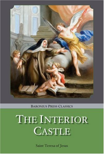 Teresa Of Jesus / The Interior Castle (Large Paperback)