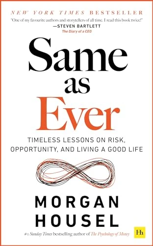 Morgan Housel / Same as Ever (Large Paperback)