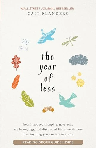 CAIT FLANDERS / The Year of Less (Large Paperback)