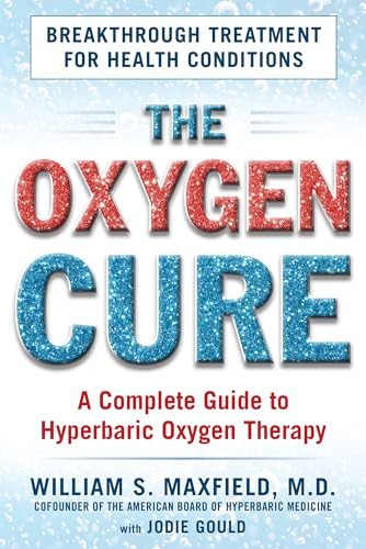 William S. Maxfield / The Oxygen Cure (Large Paperback)