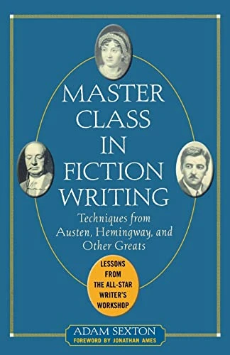 Adam Sexton / Master Class in Fiction Writing (Large Paperback)