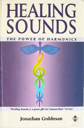 Jonathan Goldman / Healing Sounds (Large Paperback)