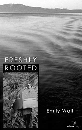 Emily Wall / Freshly Rooted (Large Paperback)