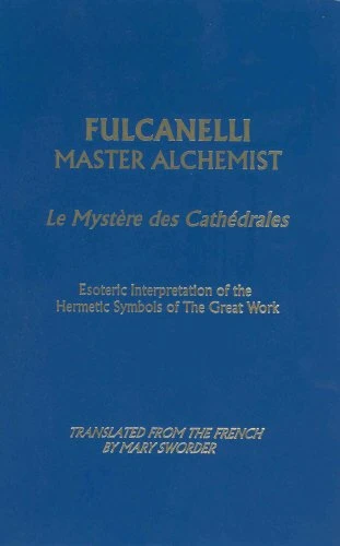 Fulcanelli /  Fulcanelli: Master Alchemist (Large Paperback)