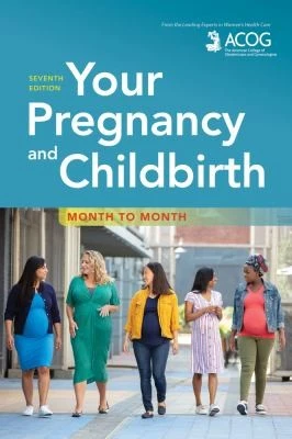 American College Of Obstetricians And Gynecologists (ACOG) / Your Pregnancy and Childbirth (Large Paperback)